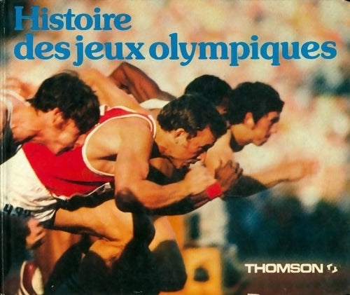 Histoire des jeux olympiques - Eric Lahmy - Livre