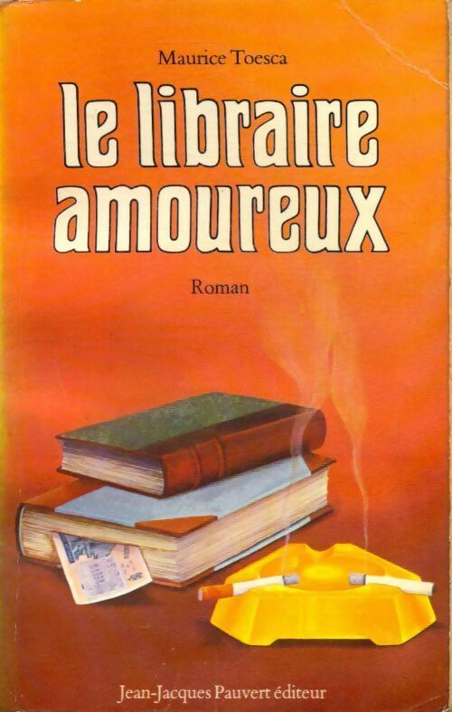Le libraire amoureux - Maurice Toesca -  Pauvert GF - Livre