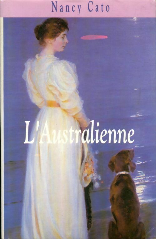 Livrenpoche : L'australienne - Nancy Cato - Livre