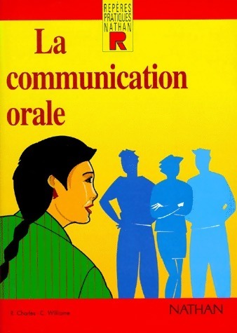 Livrenpoche : La communication orale - Christine Williame - Livre