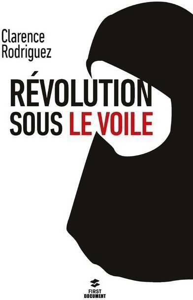 Livrenpoche : Révolution sous le voile - Clarence Rodriguez - Livre