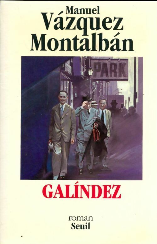 Livrenpoche : Galindez - Manuel Vàzquez Mantalbàn - Livre