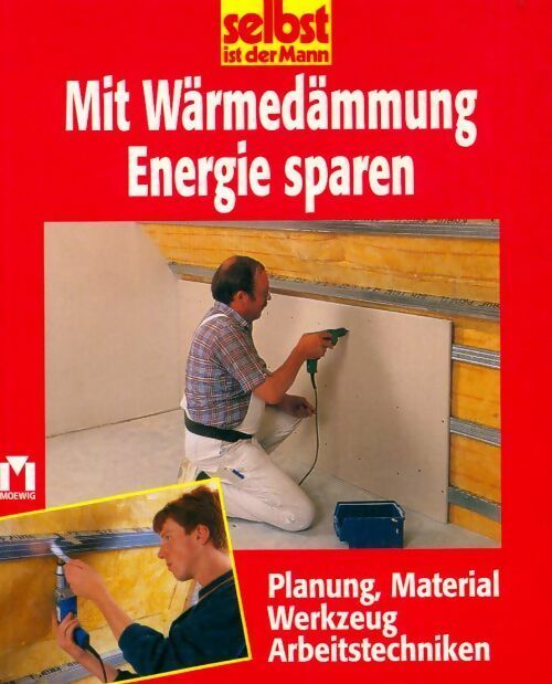 Livrenpoche : Mit wärmedämmung energie sparen - Rolf Selbmann - Livre