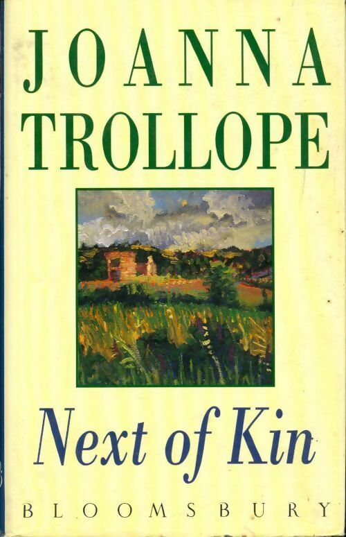 Next of kin - Joanna Trollope -  Bloomsbury GF - Livre