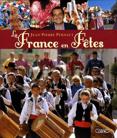 Livrenpoche : La France en fêtes -  Pernaut - Livre