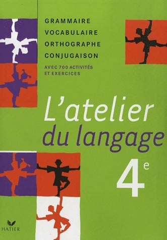 Livrenpoche : L'atelier du langage 4e - Béatrice Beltrando - Livre
