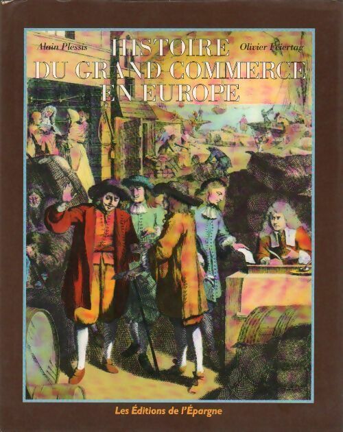 Livrenpoche : Histoire du grand commerce en Europe - Alain Plessis - Livre
