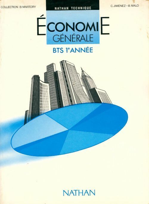 Livrenpoche : Économie générale BTS 1re année - Bernard Malo - Livre
