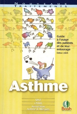 Livrenpoche : Asthme. Guide à l'usage des patients et de leur entourage - SPLF - Livre