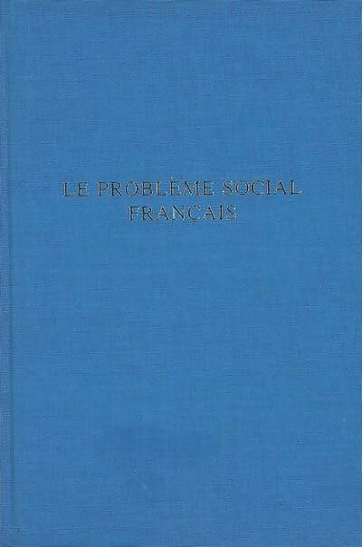 Livrenpoche : Le problème social français - Pierre Laroque - Livre