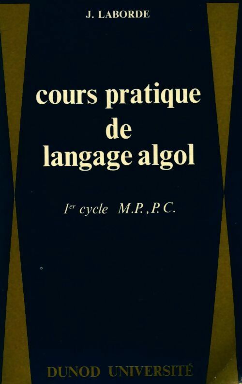 Livrenpoche : Cours pratique de langage algol - Jean Laborde - Livre