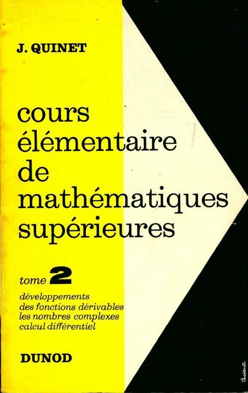 Livrenpoche : Cours élémentaire de mathématiques supérieures Tome II : Développements en série - Jean Quinet - Livre