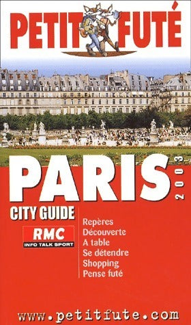 Livrenpoche : Paris 2003 - Guide Petit Futé - Livre