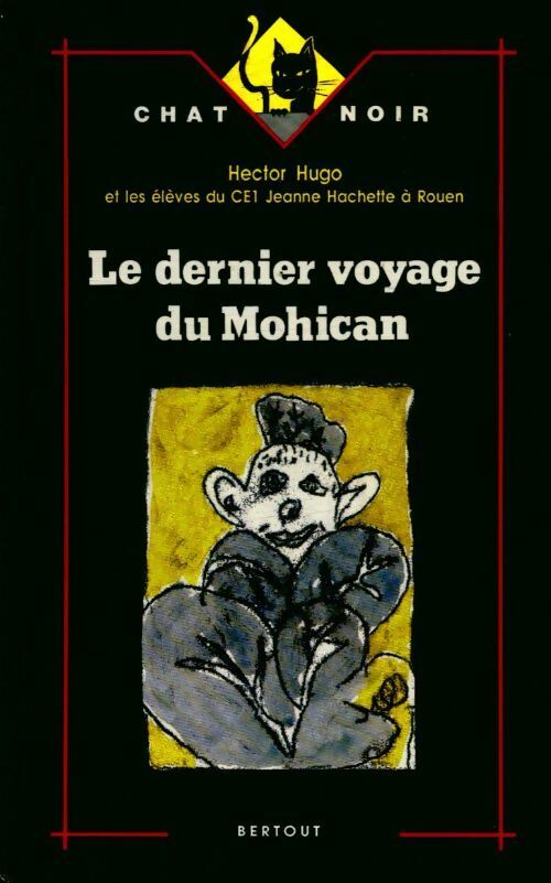 Livrenpoche : Le dernier voyage du Mohicans - Hector Hugo - Livre