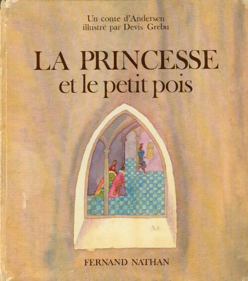 Livrenpoche : La princesse et le petit pois - Devis Grebu - Livre