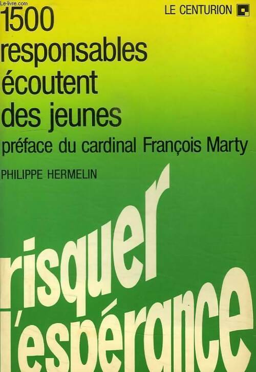 Livrenpoche : Risquer l'espérance - Philippe Hermelin - Livre
