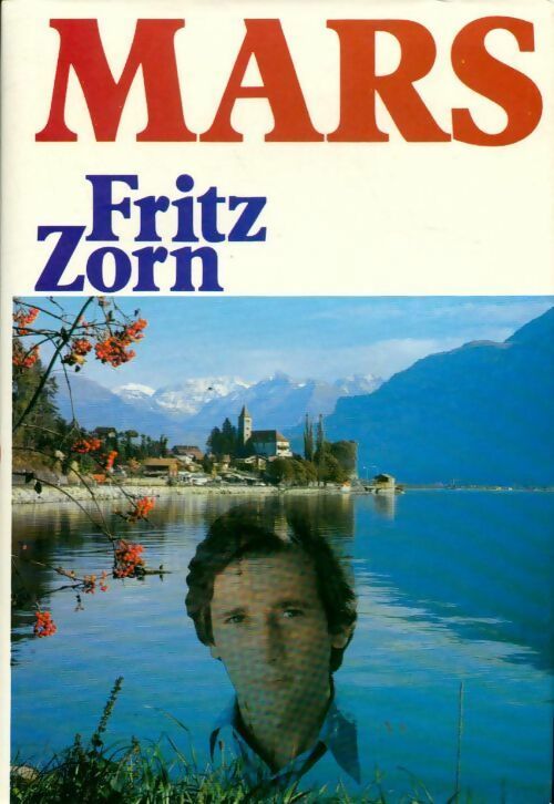 Livrenpoche : Mars - Fritz Zorn - Livre