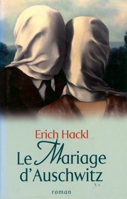 Livrenpoche : Le mariage d'Auschwitz - Erich Hackl - Livre