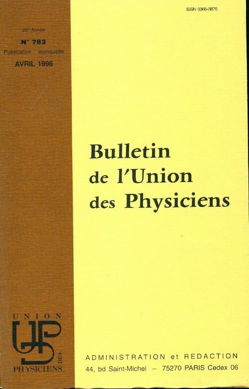 Livrenpoche : Bulletin de l'union des physiciens n°783 - Collectif - Livre