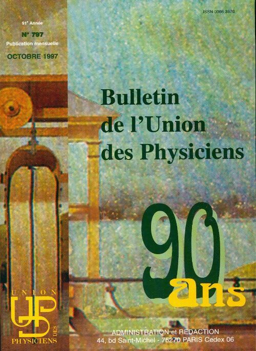 Livrenpoche : Bulletin de l'union des physiciens n°797 - Collectif - Livre