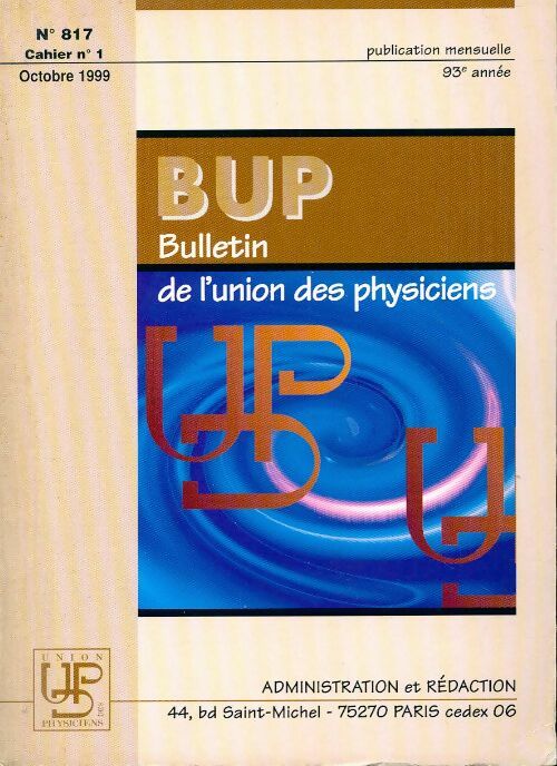 Livrenpoche : Bulletin de l'union des physiciens n°817 Cahier n°1 - Collectif - Livre