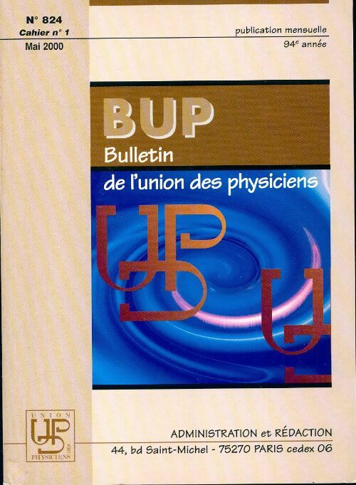 Livrenpoche : Bulletin de l'union des physiciens n°824 Cahier n°1 - Collectif - Livre