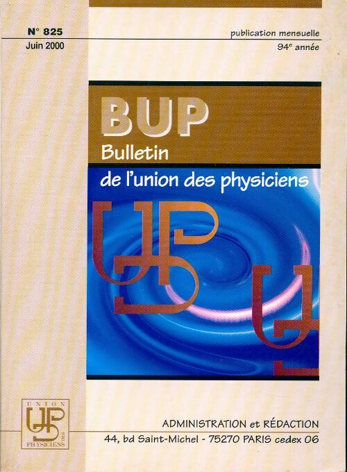 Livrenpoche : Bulletin de l'union des physiciens n°825 - Collectif - Livre