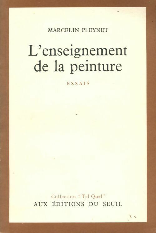 Livrenpoche : L'enseignement de la peinture - Marcelin Pleynet - Livre