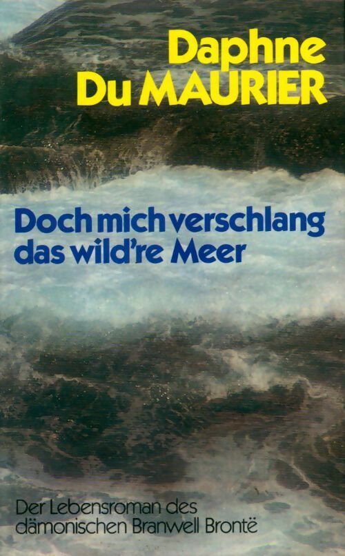 Livrenpoche : Doch mich verschlang das wild're Meer - Daphne Du Maurier - Livre
