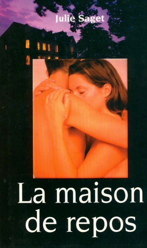 Livrenpoche : La maison de repos - Julie Saget - Livre