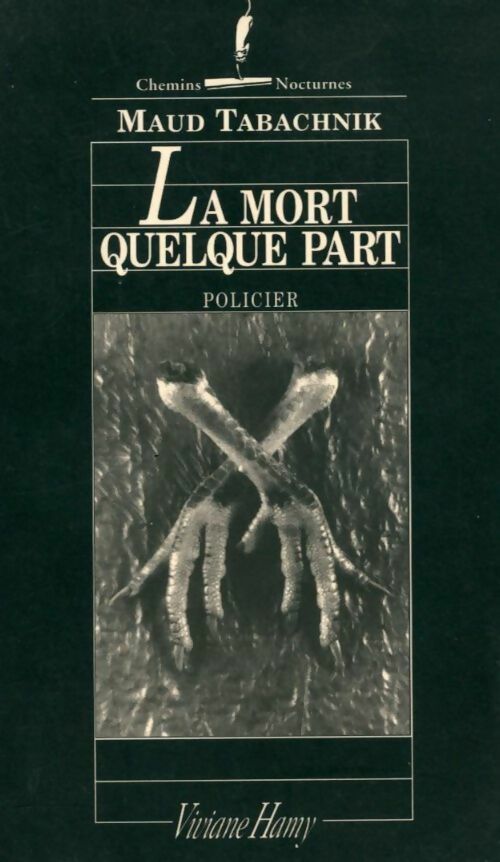 Livrenpoche : La mort quelque part - Maud Tabachnik - Livre