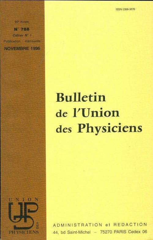 Livrenpoche : Bulletin de l'union des physiciens n°788 Cahier n°1 - Collectif - Livre