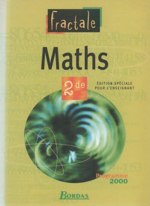 Maths Seconde. Exemplaire enseignant - Collectif -  Fractale - Livre