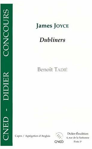 Livrenpoche : Dubliners de James Joyce - Benoît Tadié - Livre