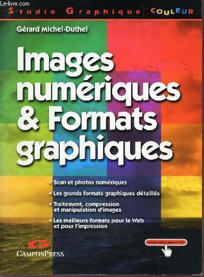 Livrenpoche : Images numériques et formats graphiques - Gérard Michel Duthel - Livre