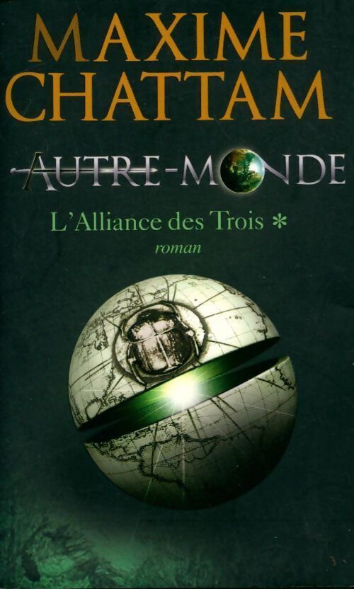 Livrenpoche : Autre-Monde Tome I : L'alliance des Trois - Maxime Chattam - Livre