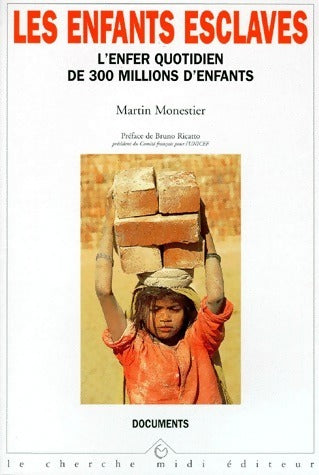 Livrenpoche : Les enfants esclaves - Martin Monestier - Livre