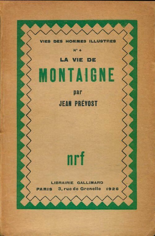 Livrenpoche : La vie de Montaigne - Jean Prévost - Livre