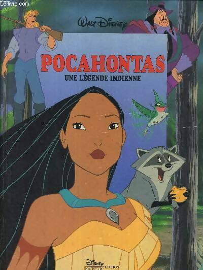 Livrenpoche : Pocahontas : Une légende indienne - Disney - Livre