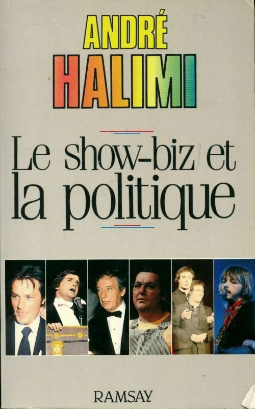 Livrenpoche : Le show-biz et la politique - André Halimi - Livre