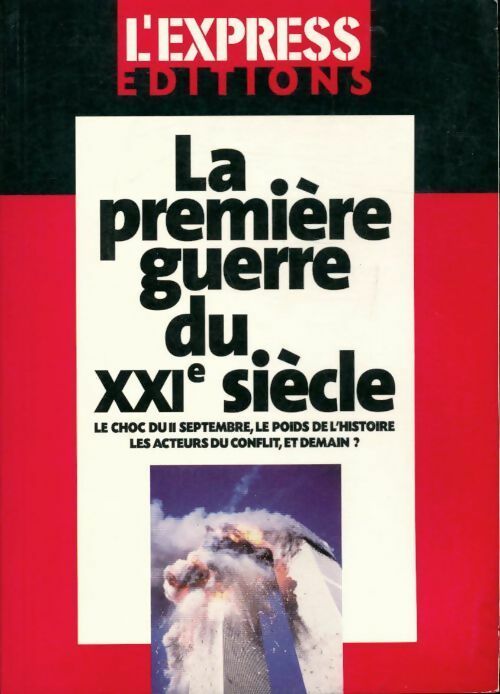 Livrenpoche : La première guerre du XXIe siècle - Collectif - Livre