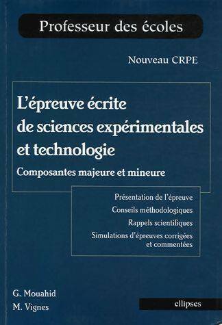 Livrenpoche : L'épreuve écrite de sciences expérimentales et technologie. Composantes majeures et mineures - Max Vignes, Gabriel Mouahid - Livre