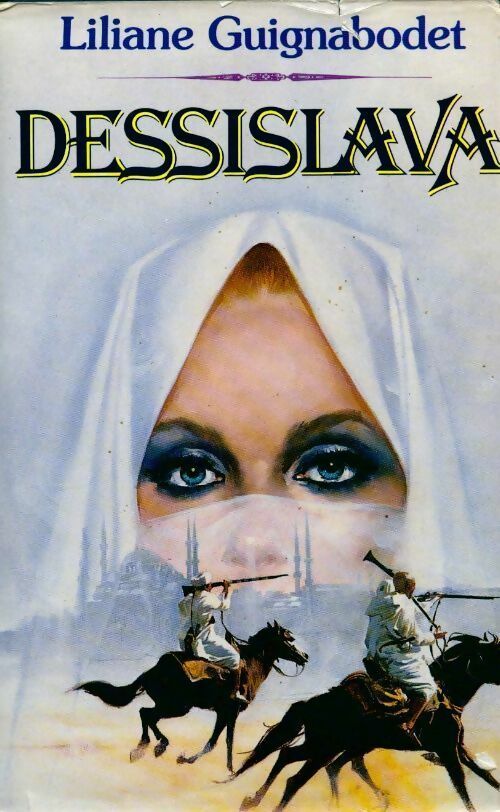 Livrenpoche : Dessislava - Liliane Guignabodet - Livre