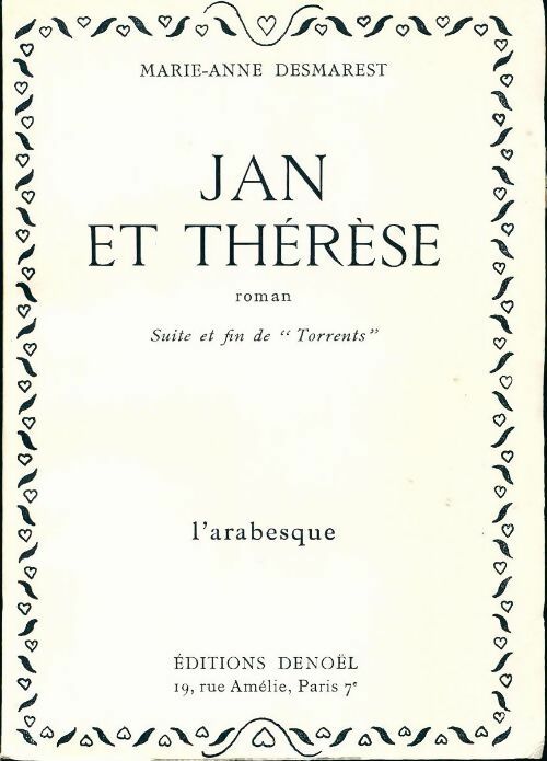 Livrenpoche : Le cycle de torrents Tome III : Jan et Thérèse - Marie-Anne Desmarest - Livre
