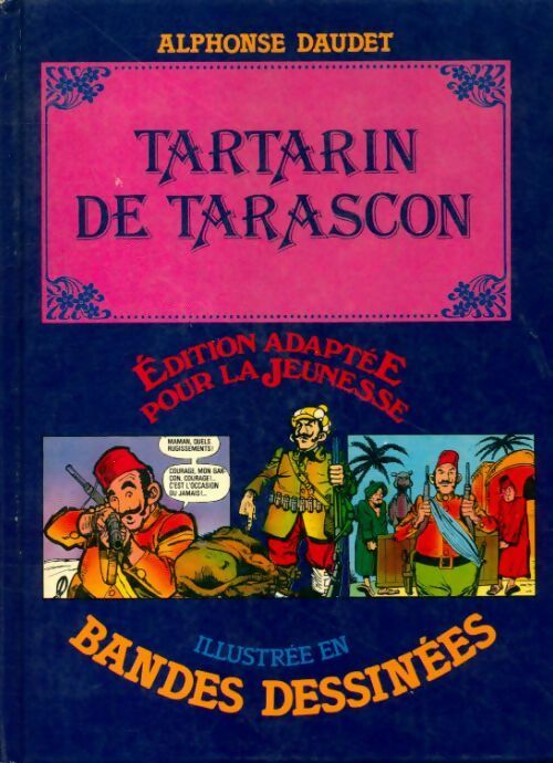 Livrenpoche : Tartarin de Tarascon illustrée en bande dessinées - Alphonse Daudet - Livre