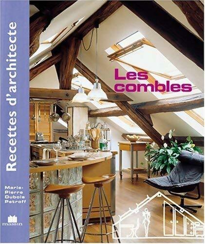 Livrenpoche : Les combles - Marie-Pierre Dubois Petroff - Livre