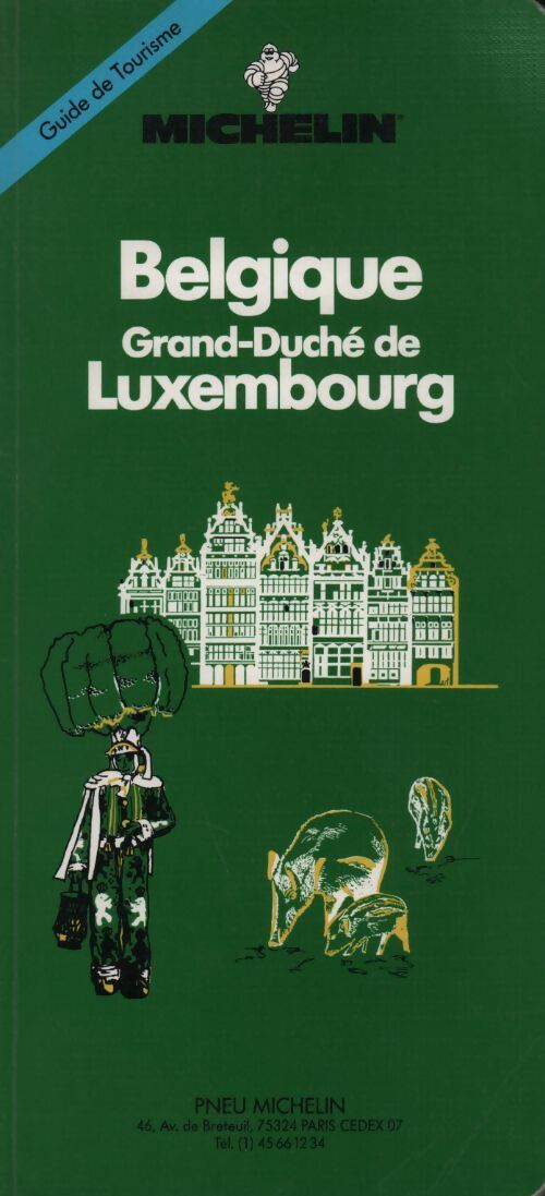 Belgique / Grand-duché du Luxembourg - Collectif -  Le Guide vert - Livre