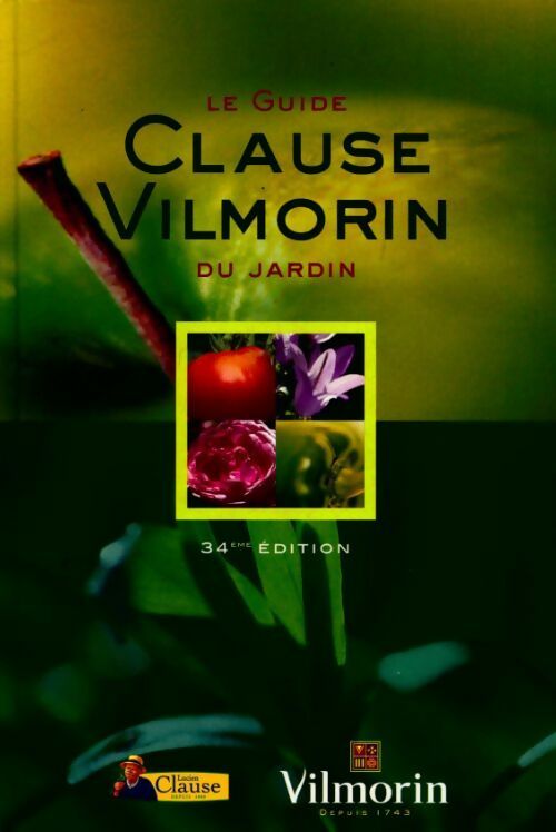 Livrenpoche : Guide Vilmorin du jardin - Collectif - Livre