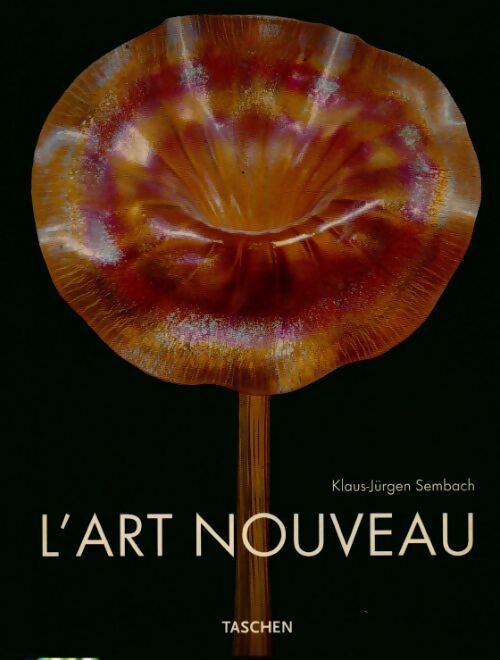 Livrenpoche : L'art nouveau - Klaus-Jürgen Sembach - Livre