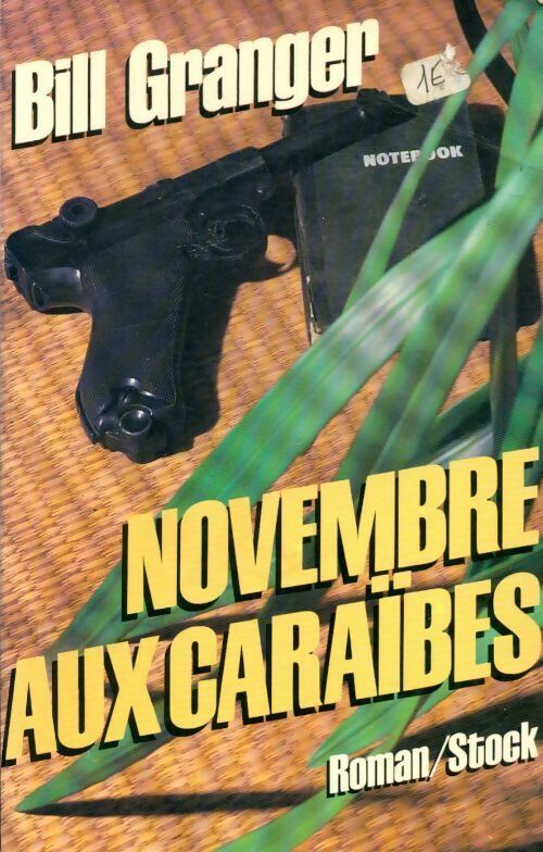 Novembre aux Caraïbes - Bill Granger -  Stock GF - Livre